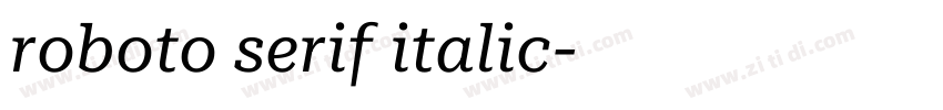 roboto serif italic字体转换